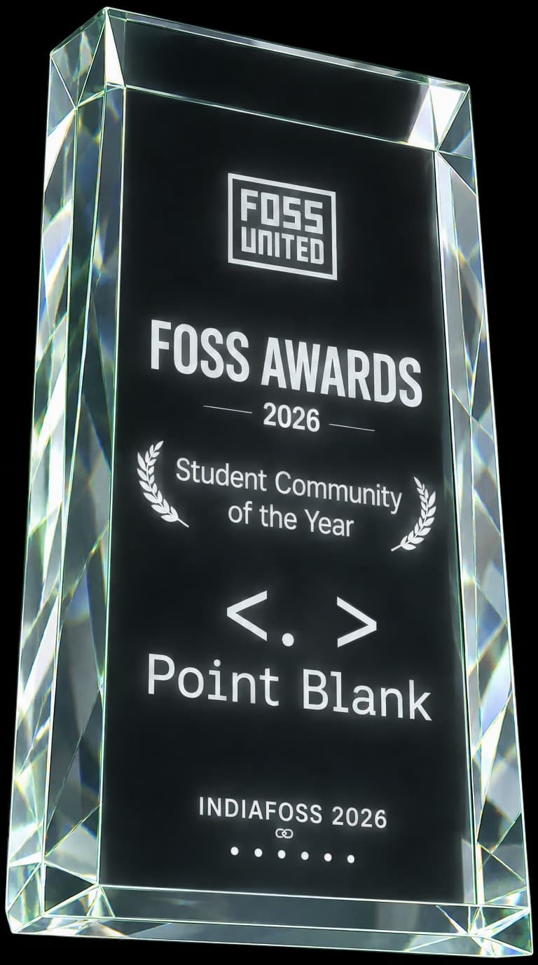 Point Blank's crystal trophy for the FOSS Awards 2026 Student Community of the Year